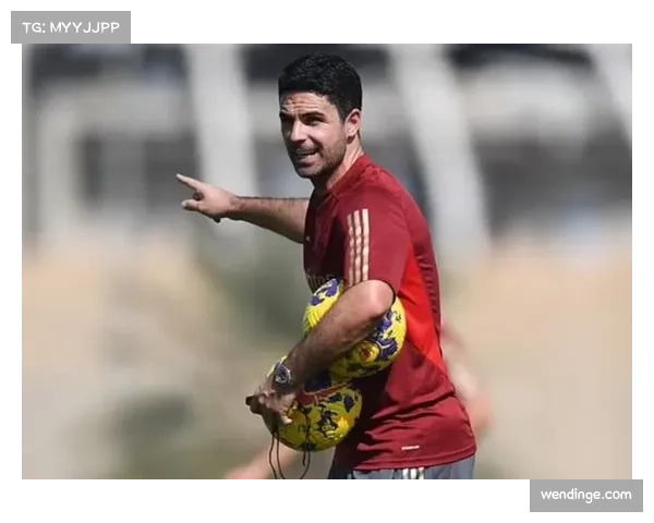 阿森纳主帅阿尔特塔评价球队防守，透露道曼渴望首发机会